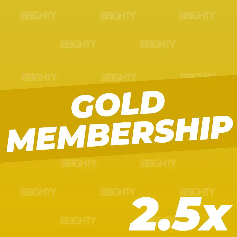 80Eighty® Gold Membership 2.5X 1