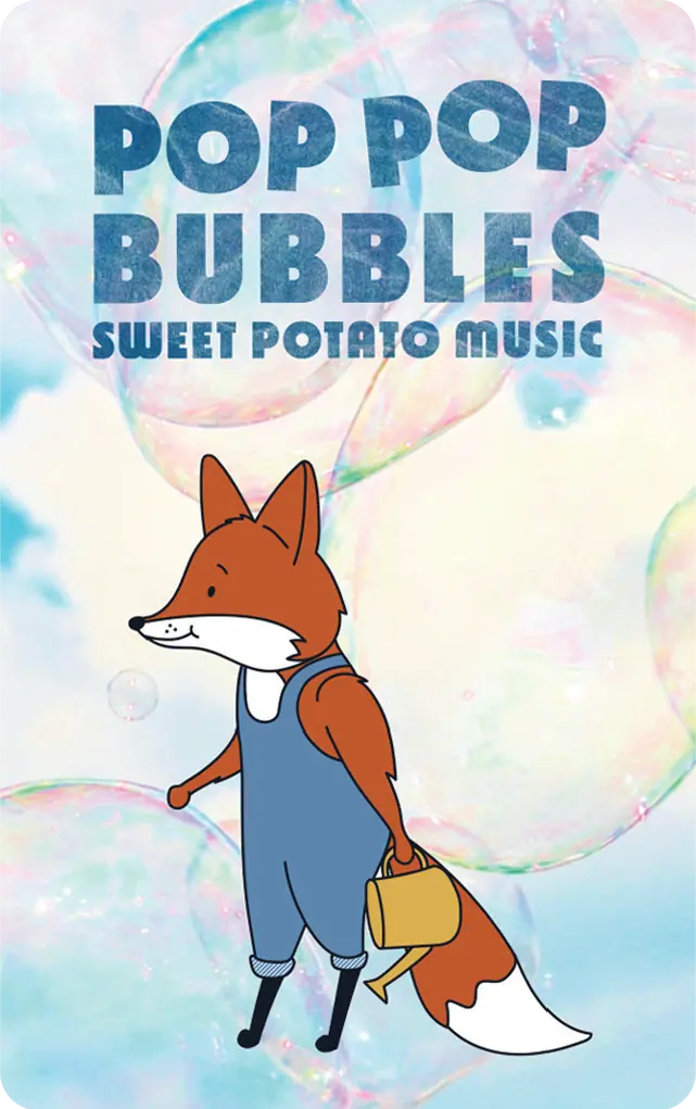 Sweet Potato Music Pop Pop Bubbles 2