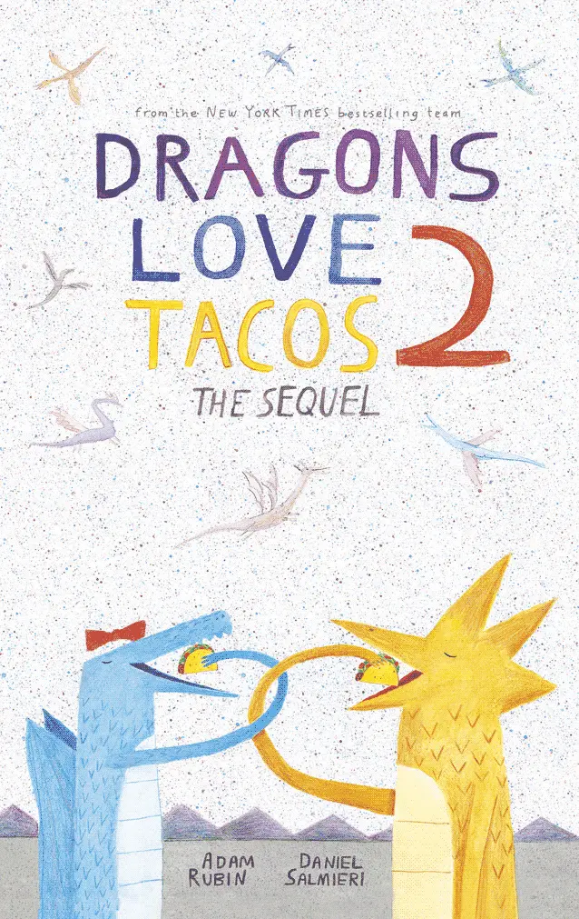 Dragons Love Tacos 2: The Sequel (English & Spanish) 1