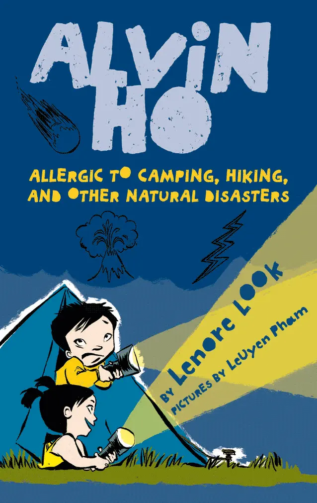 Alvin Ho: Allergic To Camping, Hiking, And Other Natural Disasters 1