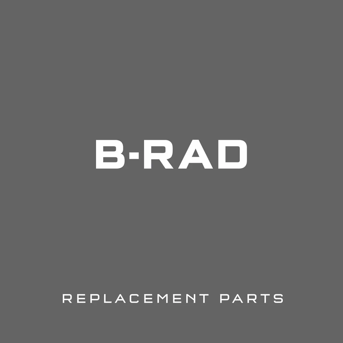 B-Rad Replacement Parts 1