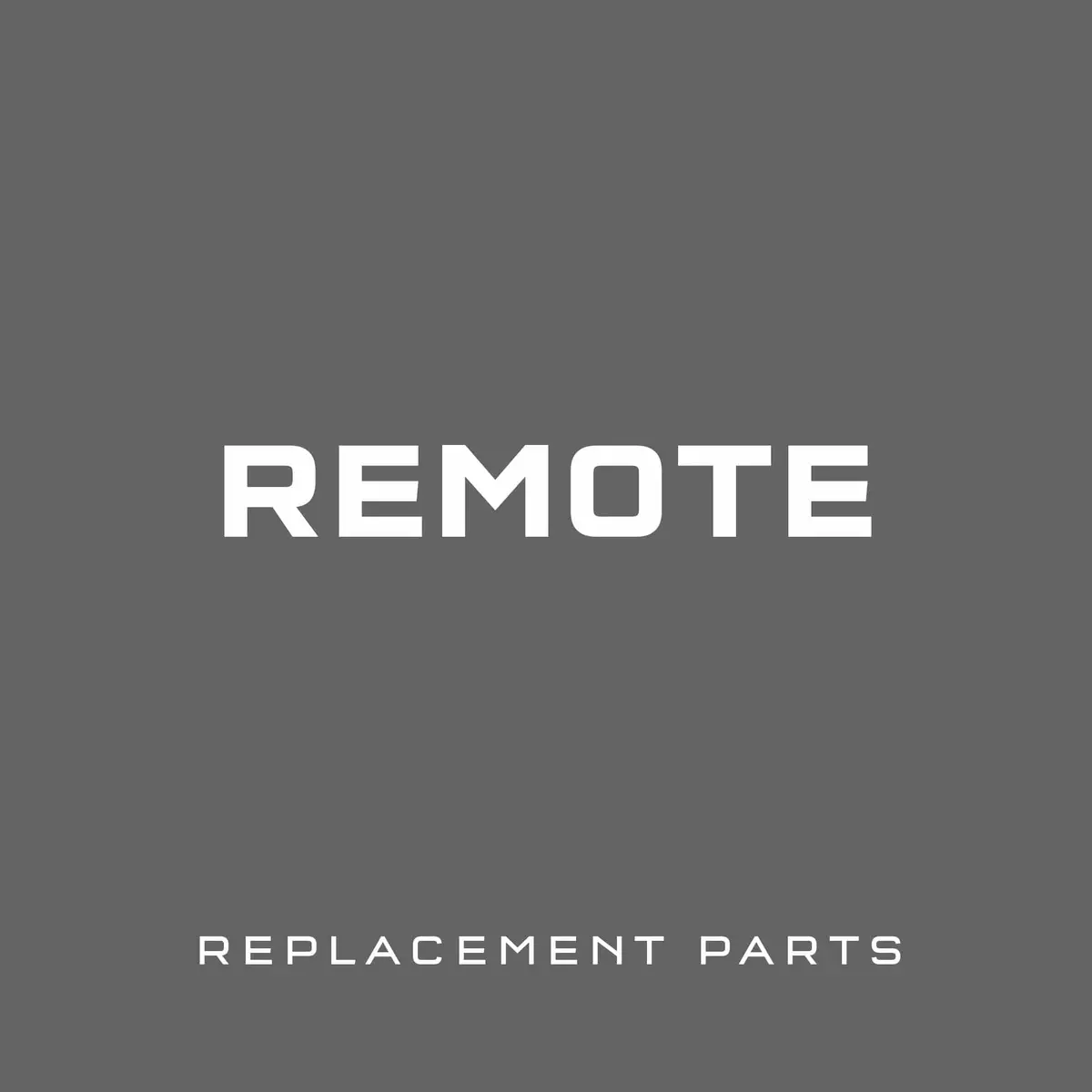 Remote Replacement Parts 1