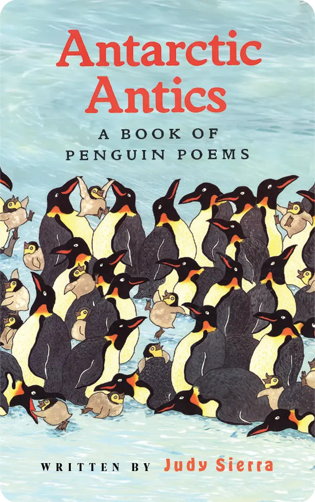 Antarctic Antics - A Book Of Penguin Poems 1
