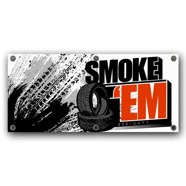 80Eighty® Smoke Em Banner 1