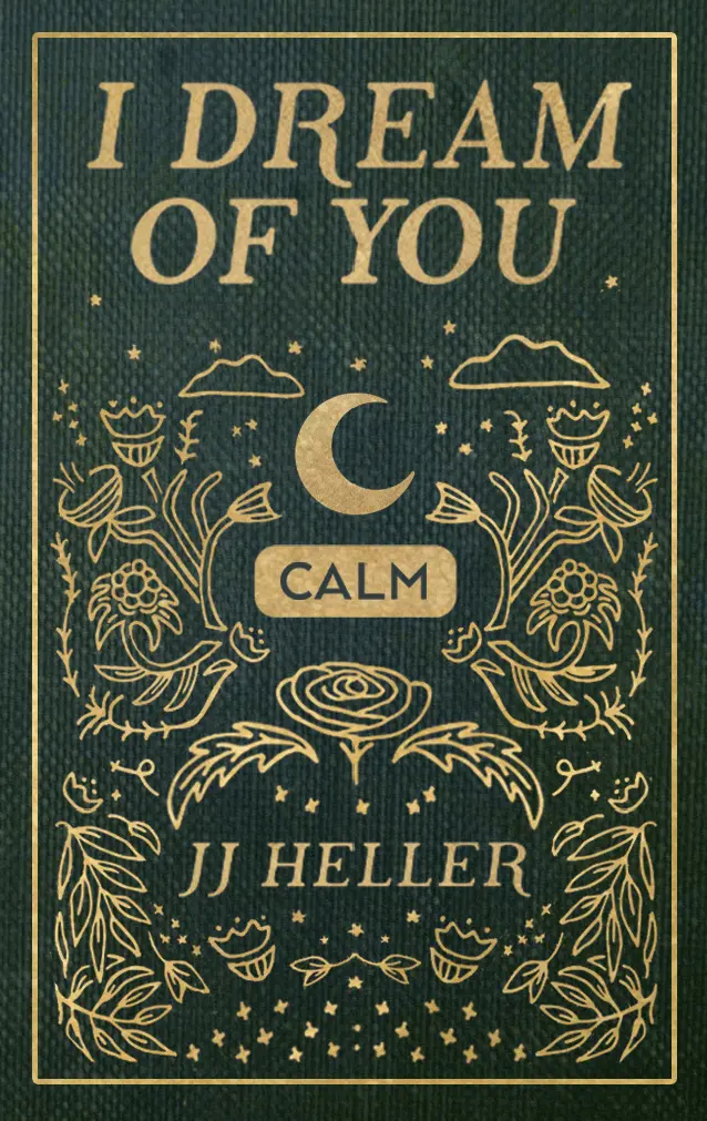 I Dream Of You Calm 1