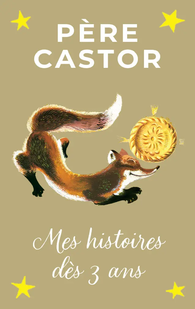Mes Histoires Du Père Castor Dès 3 Ans 1