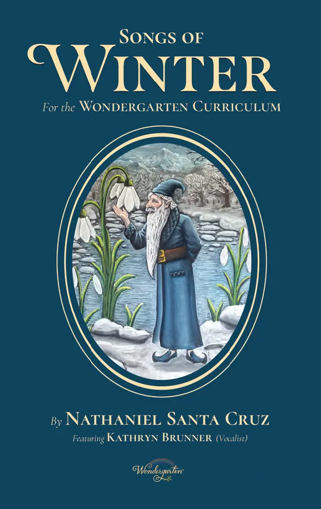 Songs Of Winter: For The Wondergarten Curriculum 1