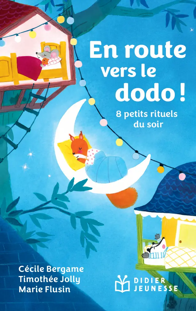En Route Vers Le Dodo, 8 Petits Rituels Du Soir 1