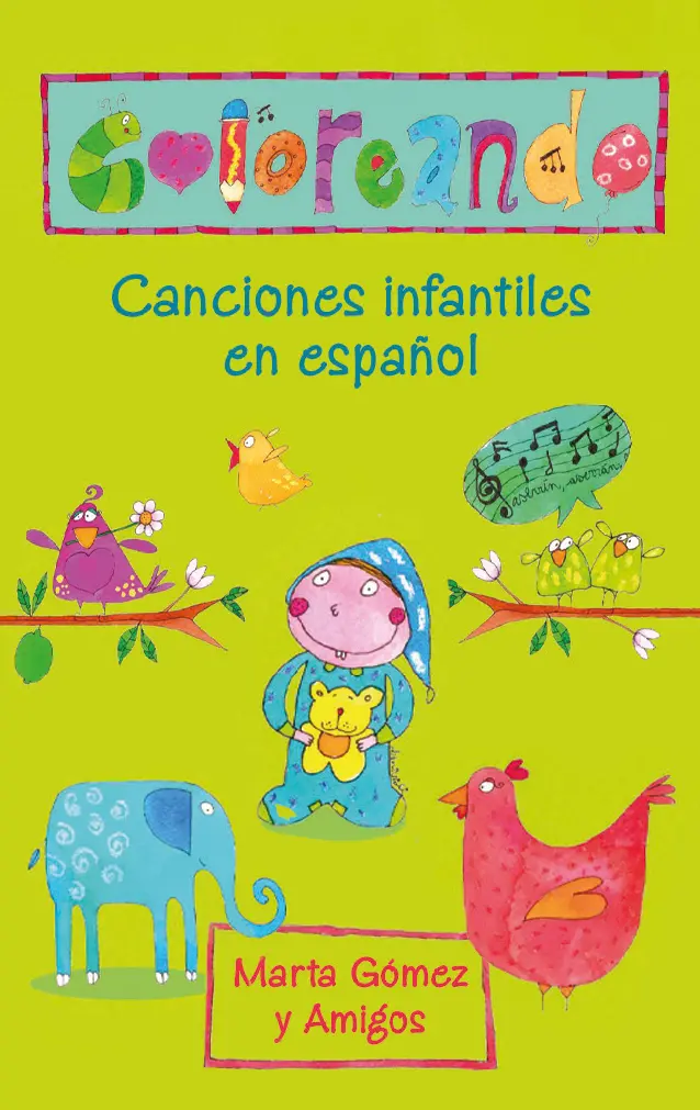 Coloreando: Canciones Infantiles En Español 1