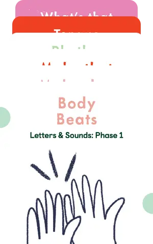 Phonics: Letters & Sounds: Phase 1 1