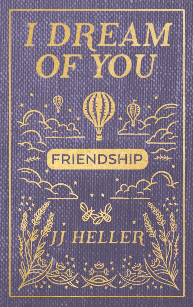 I Dream Of You Friendship 1