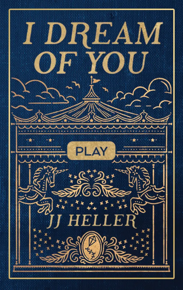 I Dream Of You: Play 1