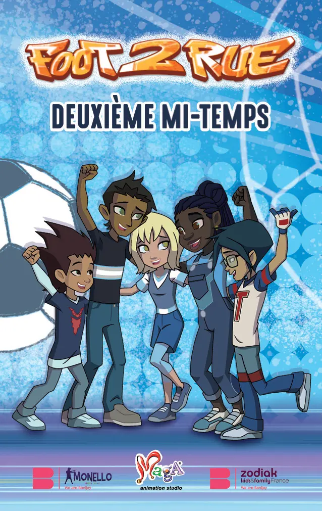 Foot2rue : Deuxième Mi-Temps 1